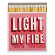 Light My Fire Matches